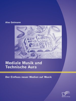 cover image of Mediale Musik und technische Aura